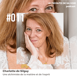 #011 Charlotte de Silguy A L'Ecoute de Sa Voie